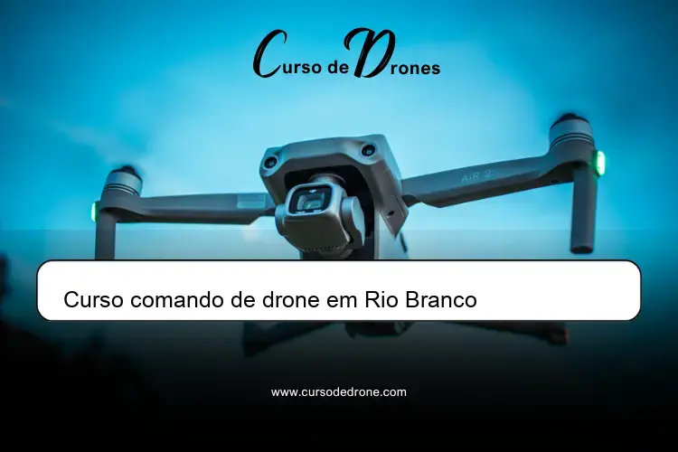 Curso comando de drone em Rio Branco